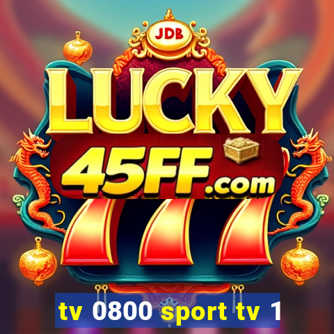 tv 0800 sport tv 1